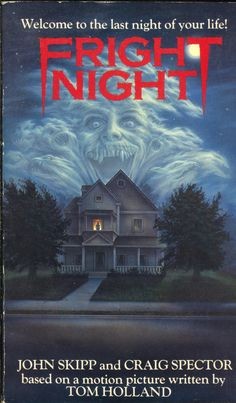 John Skipp, Craig Spector, Tom Holland (1943-): Fright Night (Paperback, 1985, W.H. Allen)