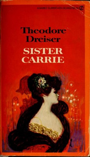 Theodore Dreiser: Sister Carrie (1961, Signet Classic)