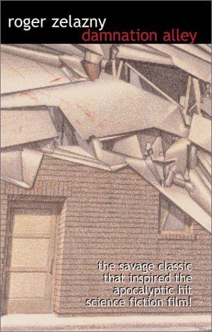 Roger Zelazny: Damnation Alley (Paperback, 2001, I Books)