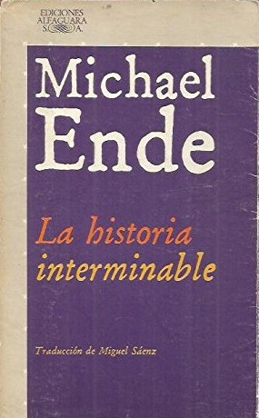 Michael Ende, Gerard Doyle, Ralph Manheim, Roswitha Quadfleig: La historia interminable (Paperback, Spanish language, 1985, Alfaguara)