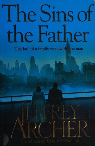 Jeffrey Archer: The Sins of the Father (Paperback, 2012, Pan Books)