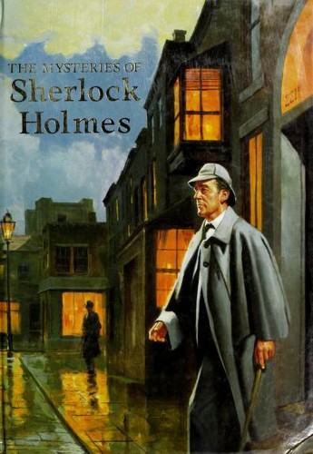 Arthur Conan Doyle: The Mysteries of Sherlock Holmes (Hardcover, 1996, Grosset & Dunlap)
