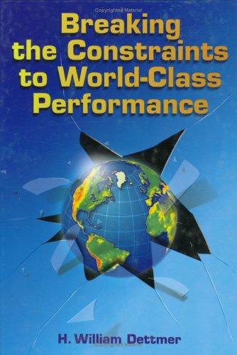 H. William Dettmer: Breaking the constraints to world-class performance (1998, ASQ Quality Press)