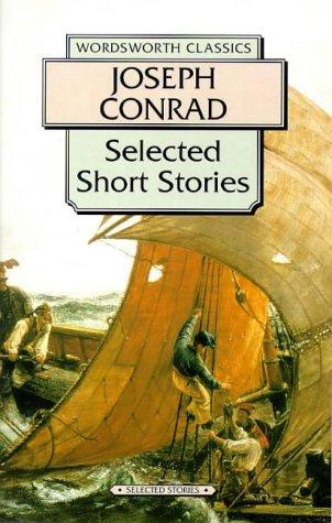 Joseph Conrad, Keith Carabine: Selected Short Stories (Paperback, 1998, Wordsworth Editions Ltd)