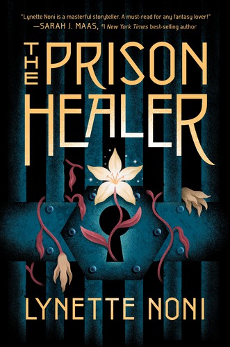 Lynette Noni: Prison Healer (2021, Hodder & Stoughton)