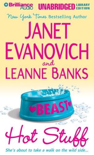 Janet Evanovich, Leanne Banks: Hot Stuff (AudiobookFormat, 2007, Brilliance Audio on CD Unabridged Lib Ed)