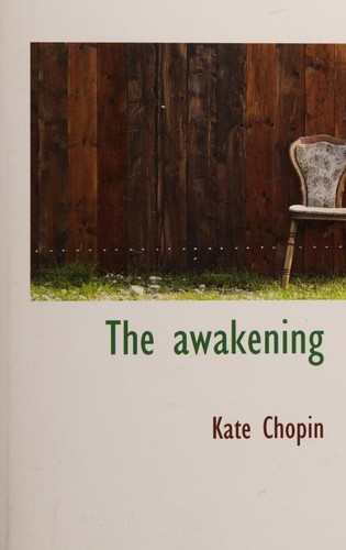 Kate Chopin: The awakening (Paperback, 1970, BiblioLife)