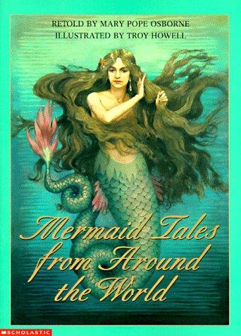 Mary Pope Osborne: Mermaid Tales from Around the World (1999, Scholastic)