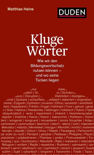 Matthias Heine: Kluge Wörter (Hardcover, Deutsch language, Duden)