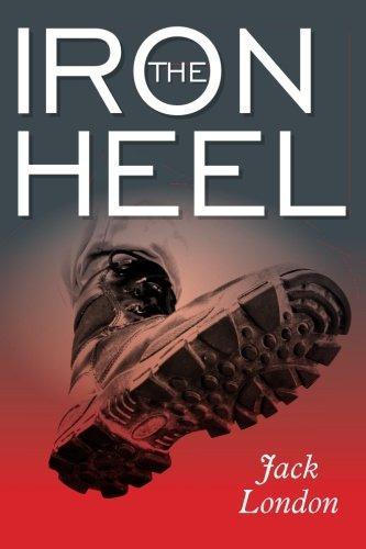 Jack London, Jack / H.Bruce Franklin (intro.) London: The Iron Heel (2013)