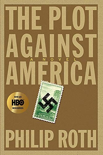 Philip Roth: The Plot Against America (Hardcover, 2020, Houghton Mifflin Harcourt)