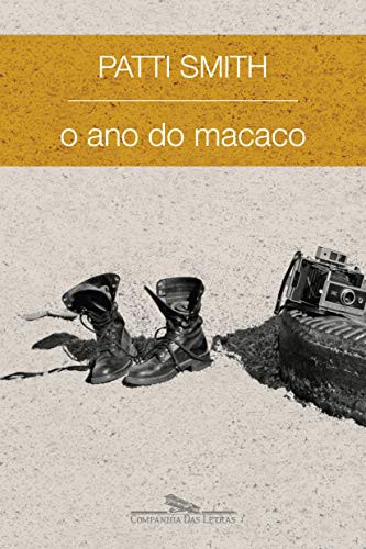 Patti Smith: O Ano do Macaco (Paperback, 2019, Companhia das Letras)