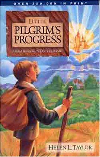 Helen Taylor: Little Pilgrims Progress (Paperback, 1989, Moody Publishers)