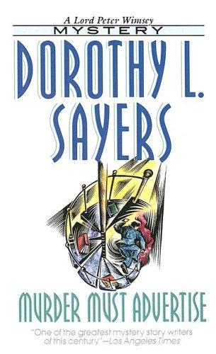 Dorothy L. Sayers: Murder Must Advertise (1995, Turtleback Books Distributed by Demco Media)