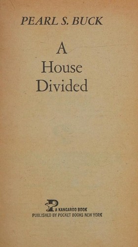 Pearl S. Buck: HOUSE DIVIDED (Kangaroo Book) (Paperback, 1976, Pocket)