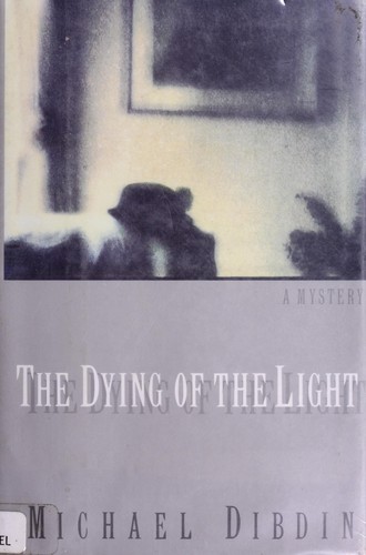 Michael Dibdin: The dying of the light (1993, Pantheon Books)