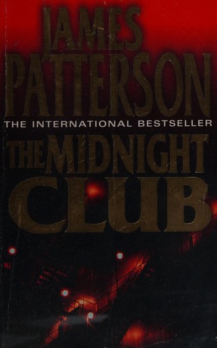 James Patterson: The midnight club (2006, HarperCollins)