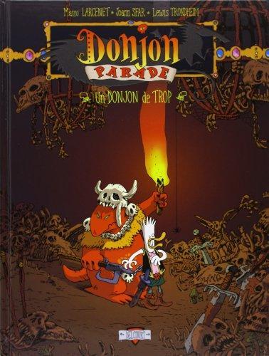 Emmanuel Larcenet, Joann Sfar, Lewis Trondheim: Un donjon de trop (French language, Delcourt)