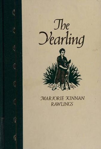 Marjorie Kinnan Rawlings: The Yearling (1938)