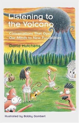 David Hutchens: Listening to the volcano (2005, Pegasus Communications)