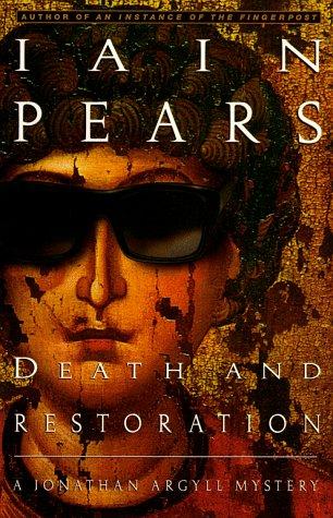 Iain Pears: Death and restoration (1998, Scribner)