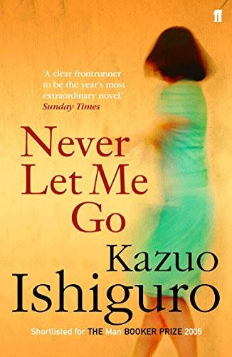 Kazuo Ishiguro: Never Let Me Go (2006, Vintage Books / Random House)