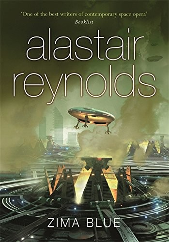 Alastair Reynolds: Zima Blue and Other Stories (Hardcover, 2009, Gollancz)