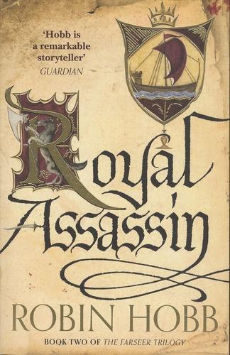 Robin Hobb, Arnaud Mousnier-Lompré: Royal Assassin (Farseer Trilogy, #2)