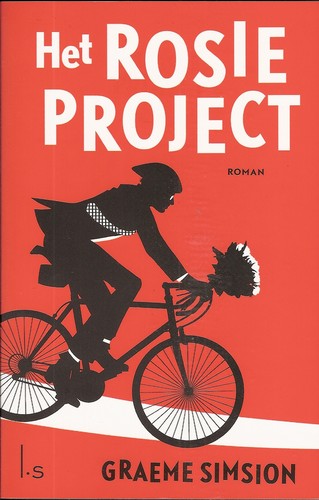 Graeme Simsion, Graeme Simsion, Graeme (australia) Simsion: Het Rosie project (Paperback, Dutch language, 2014, Luitingh-Sijthoff)