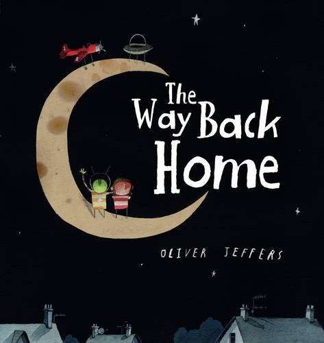 Oliver Jeffers: The Way Back Home (2011, HarperCollins Children's Books)