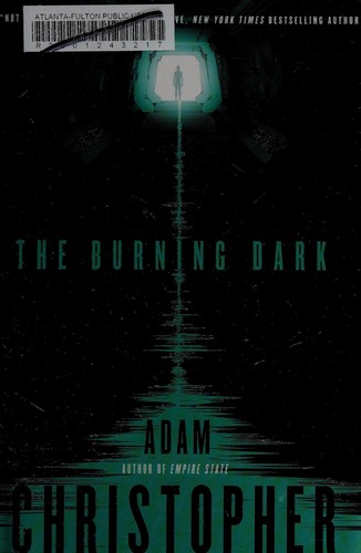 Adam Christopher: The burning dark (2014)