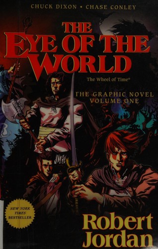 Chuck Dixon: Robert Jordan's The wheel of time (2011, Tor)