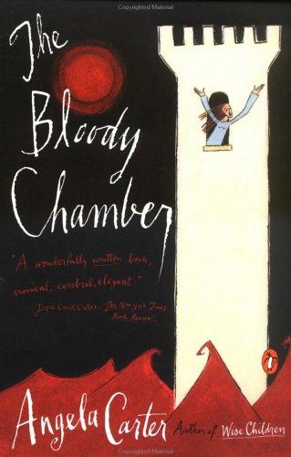 Angela Carter: The Bloody Chamber (1990, Penguin (Non-Classics))