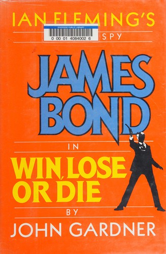 John Gardner: Win, lose, or die (1990, G.K. Hall)