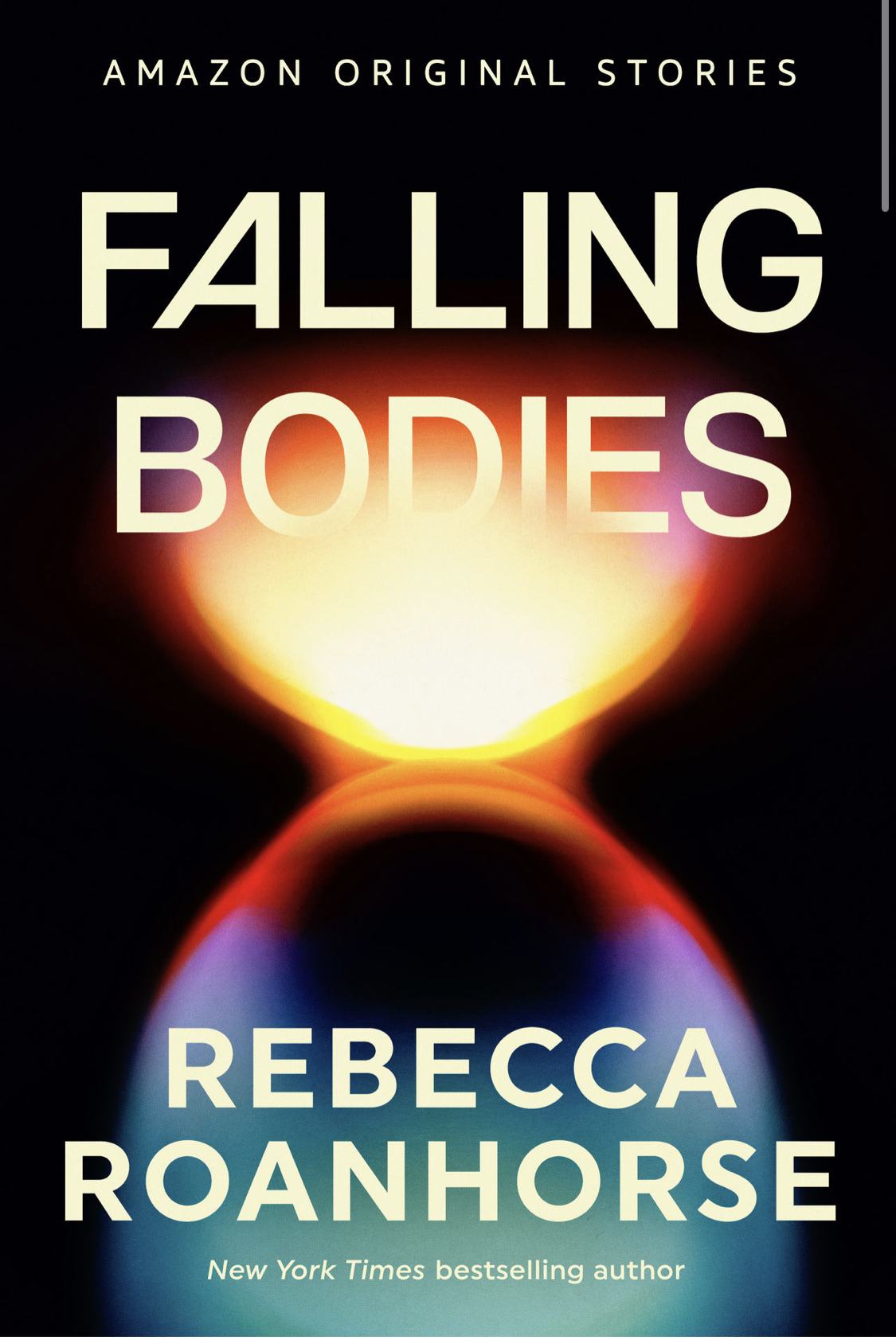 Rebecca Roanhorse: Falling Bodies (EBook, 2023, Amazon Original Stories)