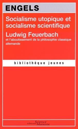 Friedrich Engels: Socialisme Utopique et Socialisme Scientifique - Ludwig Feuerbach (French language, 2014)