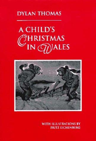 Dylan Thomas: A Child's Christmas in Wales (Hardcover, 2000, New Directions)