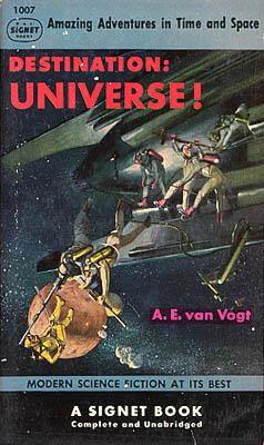 A. E. van Vogt: Destination: Universe! (Paperback, 1953, New American Library)