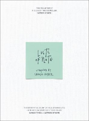 Shaun Usher: Lists of Note (2014, Canongate Books)