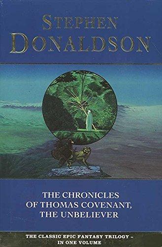 Stephen R. Donaldson: The Chronicles of Thomas Covenant, the Unbeliever (1993)
