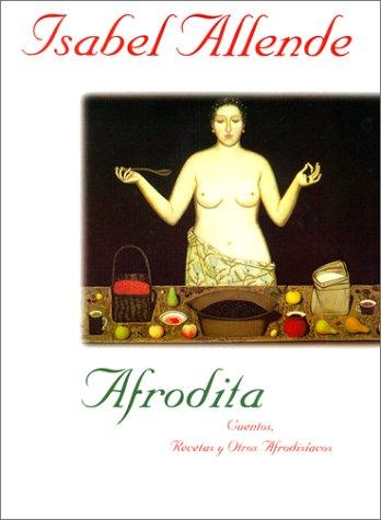 Isabel Allende: Afrodita (Hardcover, Spanish language, 1997, HarperCollins Publishers)