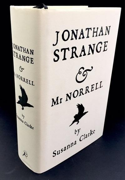 Susanna Clarke: Jonathan Strange and Mr. Norrell