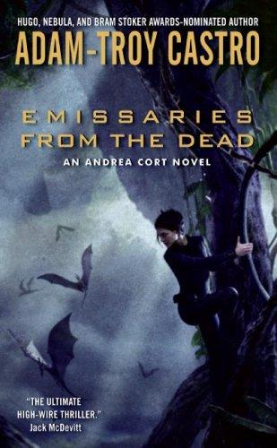 Adam-Troy Castro, Adam-Troy Castro: Emissaries from the dead (Paperback, 2008, HarperCollins)