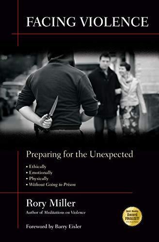 Barry Eisler, Rory Miller: Facing violence (2011)