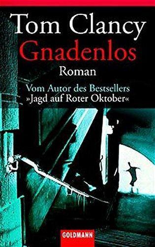 Tom Clancy: Gnadenlos (German language)