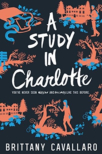 Brittany Cavallaro: A Study in Charlotte (Paperback, 2017, Katherine Tegen Books)