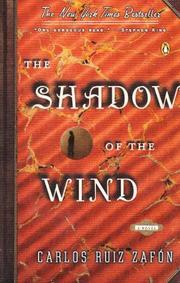 Carlos Ruiz Zafón, Frédéric Meaux, François Maspero, . ResumenExpress: The shadow of the wind (2005, Penguin)