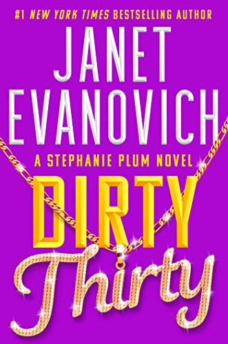 Janet Evanovich: Dirty Thirty (Hardcover, Atria Books)