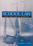 Nathan L. Essex: School Law and the Public Schools (Hardcover, 2001, Tandem Library)