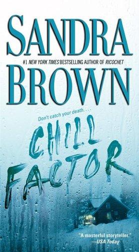 Sandra Brown: Chill Factor (Paperback, 2006, Pocket)
